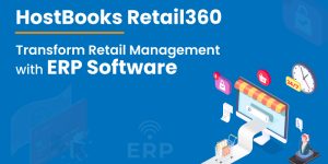 Simplify Retail Management with Advanced Retail ERP Software